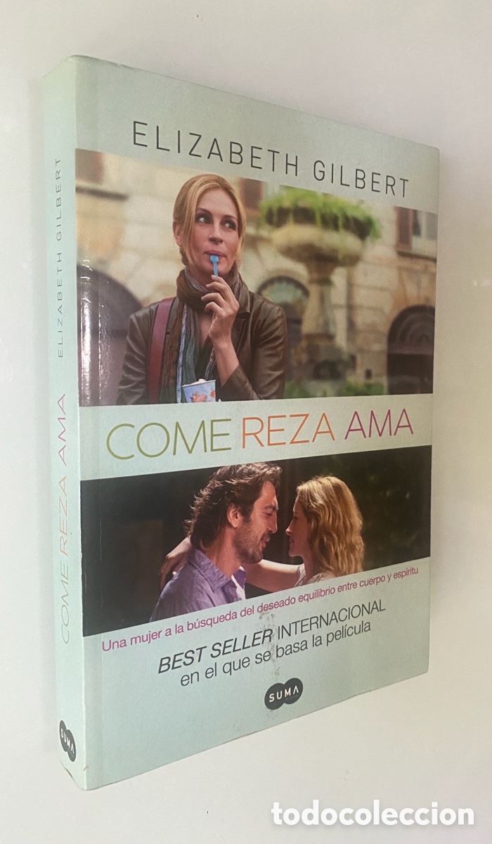 Livres d'occasion: Come, reza, ama - GILBERT, Elizabeth