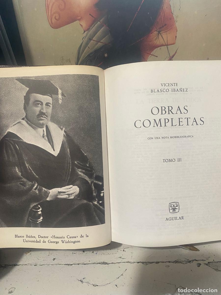 Libros de segunda mano: VICENTE BLASCO IBA&Ntilde;EZ, OBRAS COMPLETAS, TOMO III, EDT. AGUILAR