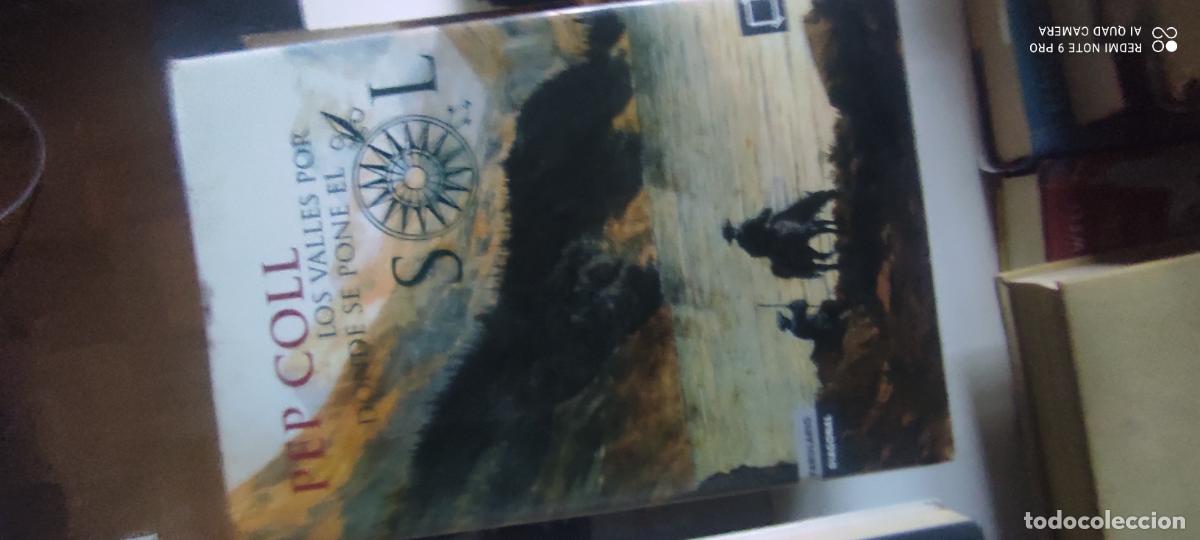 Libros de segunda mano: LOS VALLES POR DONDE SE PONE EL SOL DE PEP COLL (DIAGONAL)