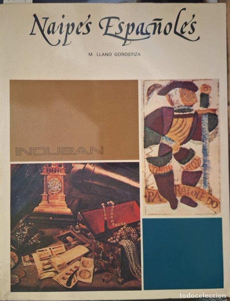 Libros de segunda mano: NAIPES ESPA&Ntilde;OLES. - LLANO GOROSTIZA, M.