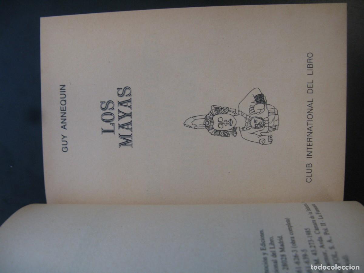 Libros de segunda mano: LOS MAYAS - GUY ANNEQUIN - Foto 2