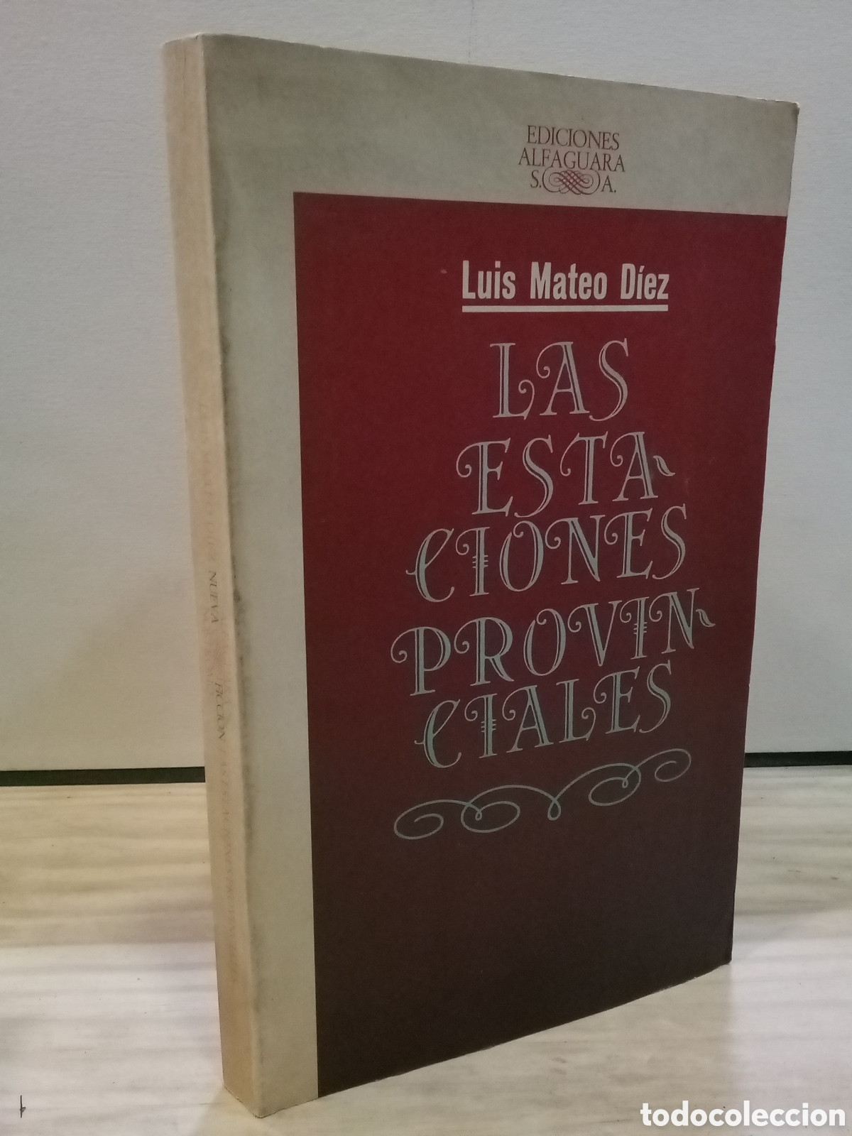 Gebrauchte B&uuml;cher: Luis Mateo D&iacute;ez: Las estaciones provinciales