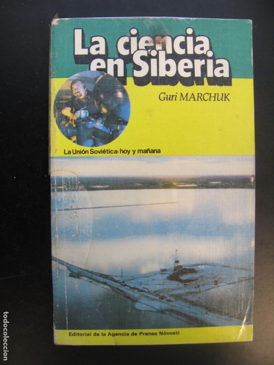 Gebrauchte B&uuml;cher: La ciencia en Siberia.- Marchuk, Guri