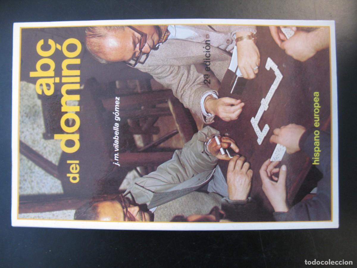 Libros de segunda mano: ABC DEL DOMINO. J. M. VILABELLA GOMEZ. 1982. 146 PAGINAS.