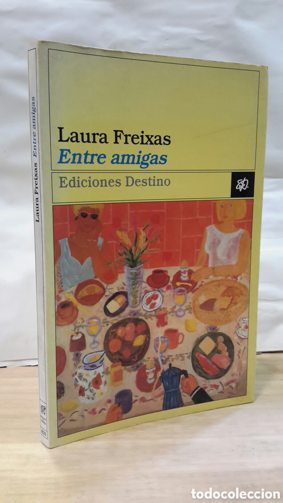 Gebrauchte B&uuml;cher: Entre amigas - Laura Freixas