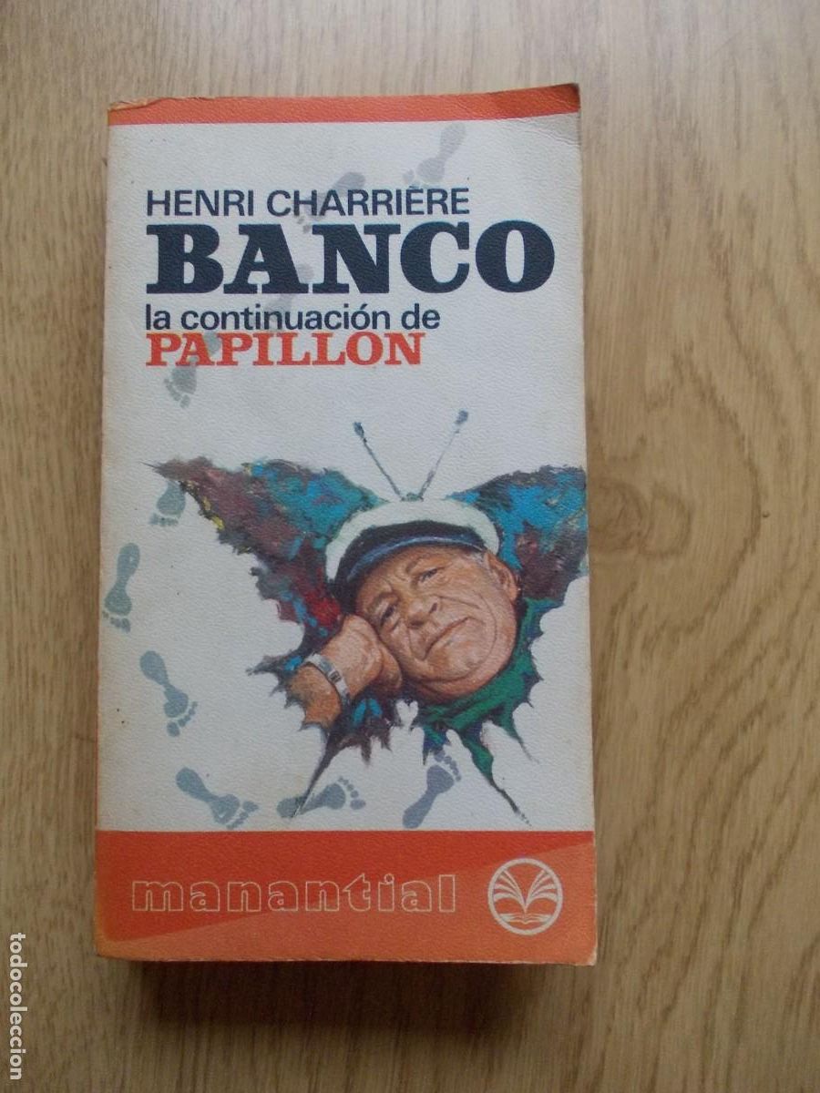 Gebrauchte B&uuml;cher: Libro Banco la continuaci&oacute;n de Papillon Henri Charriere Editorial Manantial