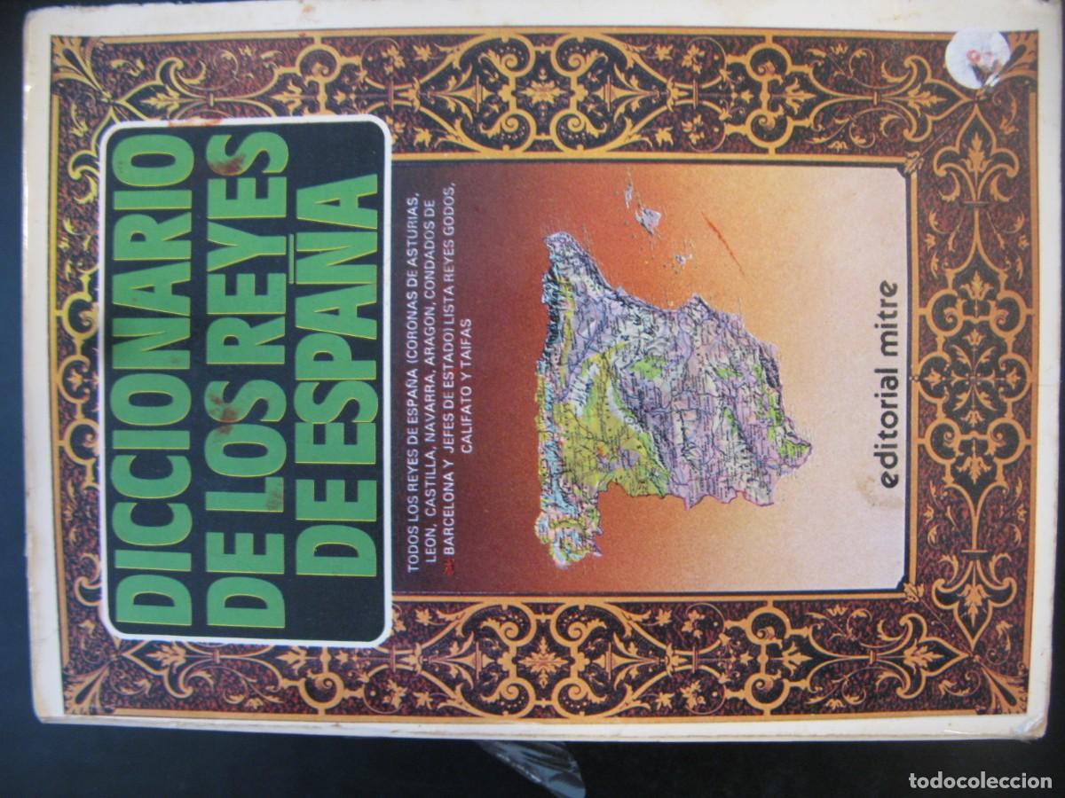 Libros de segunda mano: Diccionario de los reyes de Espa&ntilde;a.- Espinet, Alfonso