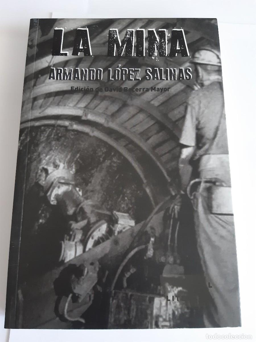 Libros de segunda mano: La Mina - Armando L&oacute;pez Salinas. Akal. prologo de david becerra mayor