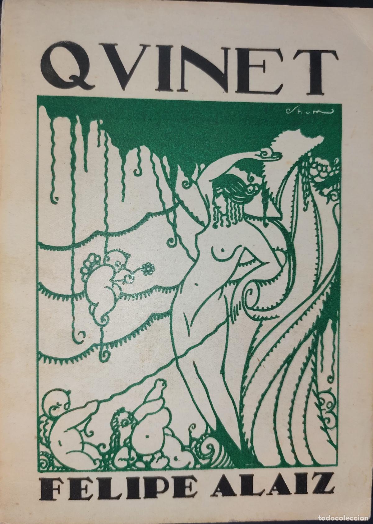 Libros de segunda mano: QUINET. FELIPE ALAIZ. ILUSTRACIONES RAM&Oacute;N SEGARRA.