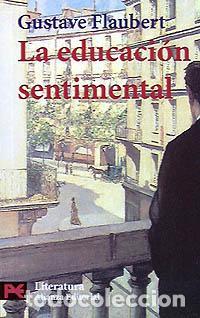 Livres d'occasion: La educaci&oacute;n sentimental. - Flaubert, Gustave.