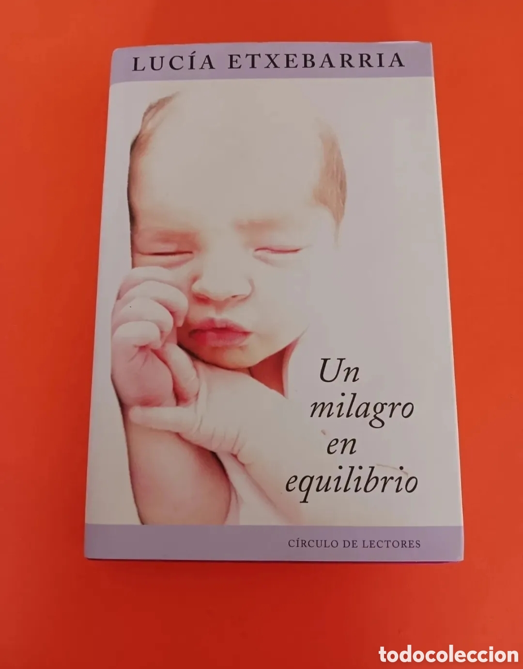 Livros em segunda m&atilde;o: Libro, Un milagro en equilibrio. LUCIA ETXEBARRIA.