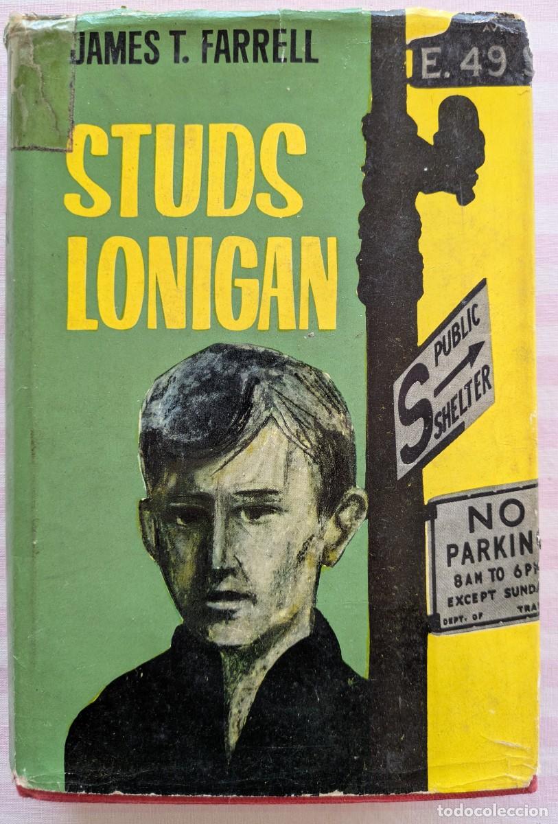 Livros em segunda m&atilde;o: Studs Lonigan. James T. Farrell. Editor Luis de Caralt 1963