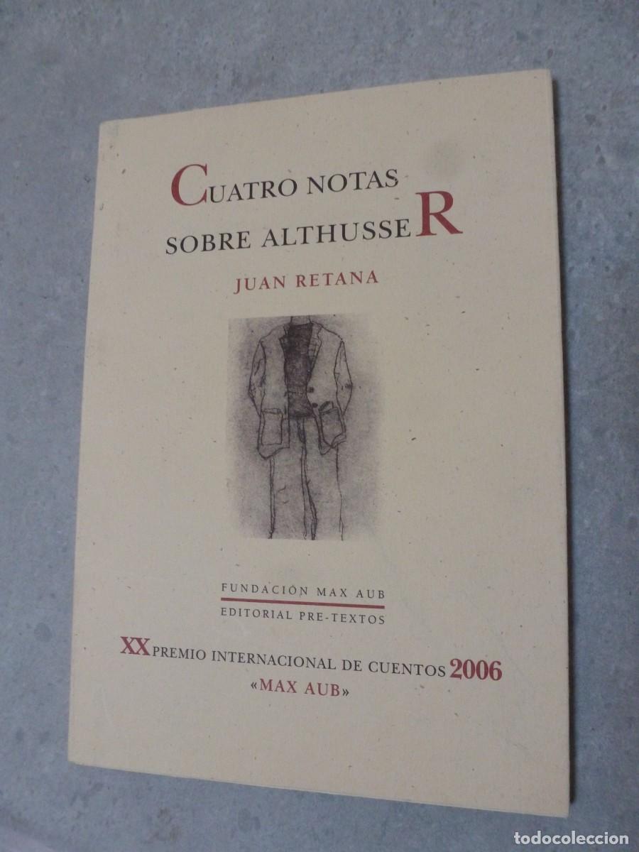 Libros de segunda mano: CUATRO NOTAS SOBRE ALTHUSSER. JUAN RETANA. EDITORIAL PRE-TEXTOS