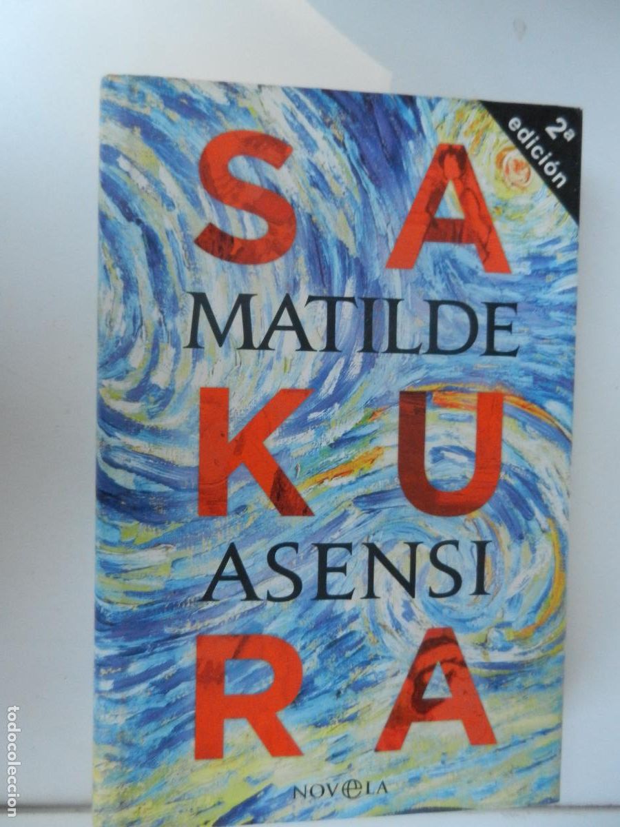 Libros de segunda mano: SAKURA - MATILDE ASENSI - LA ESFERA DE LOS LIBROS 2019. - Foto 2