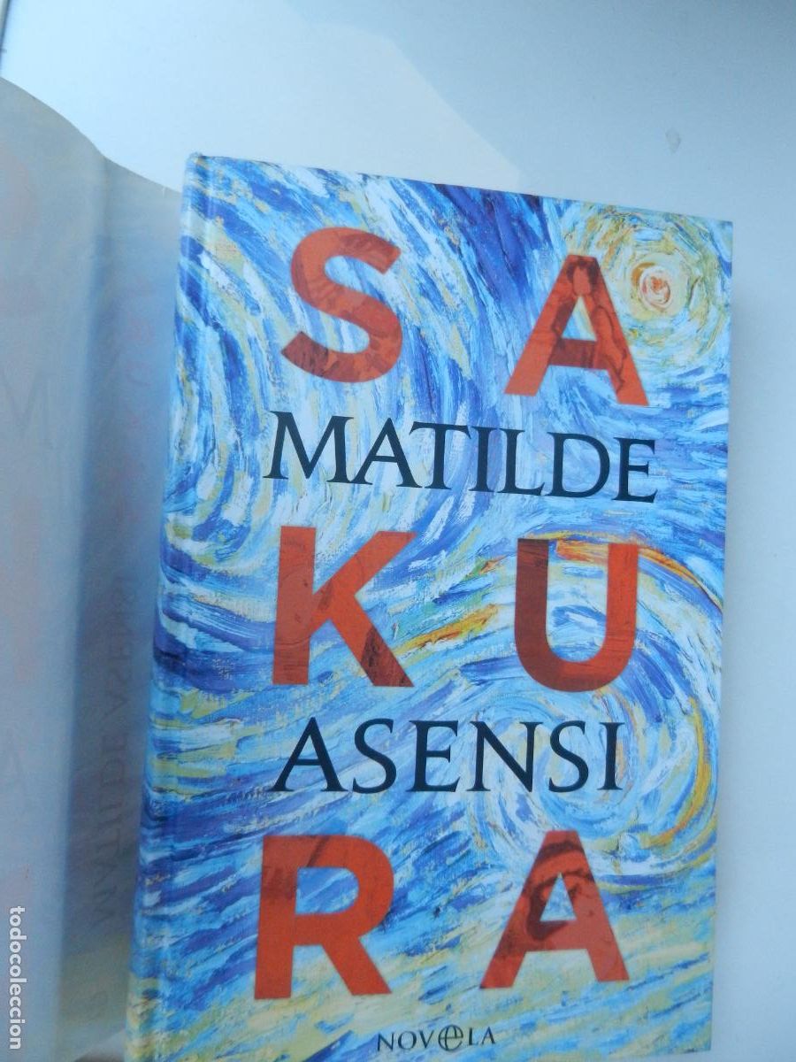 Libros de segunda mano: SAKURA - MATILDE ASENSI - LA ESFERA DE LOS LIBROS 2019.