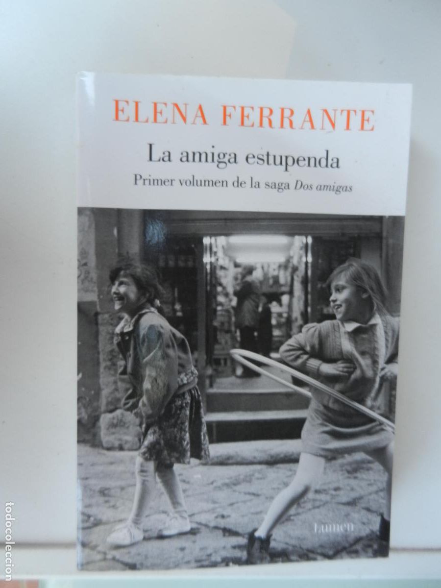 Libros de segunda mano: LA AMIGA ESTUPENDA - ELENA FERRANTE - LUMEN 2020.