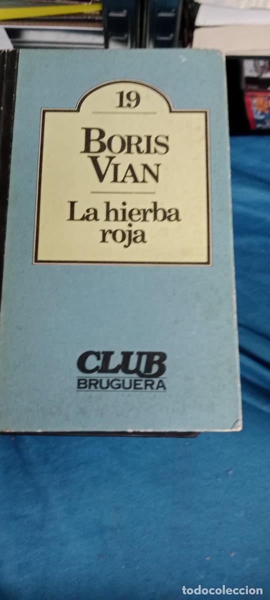 Libros de segunda mano: LA HIERBA ROJA BORIS VIAN LIBRO GG-DNI