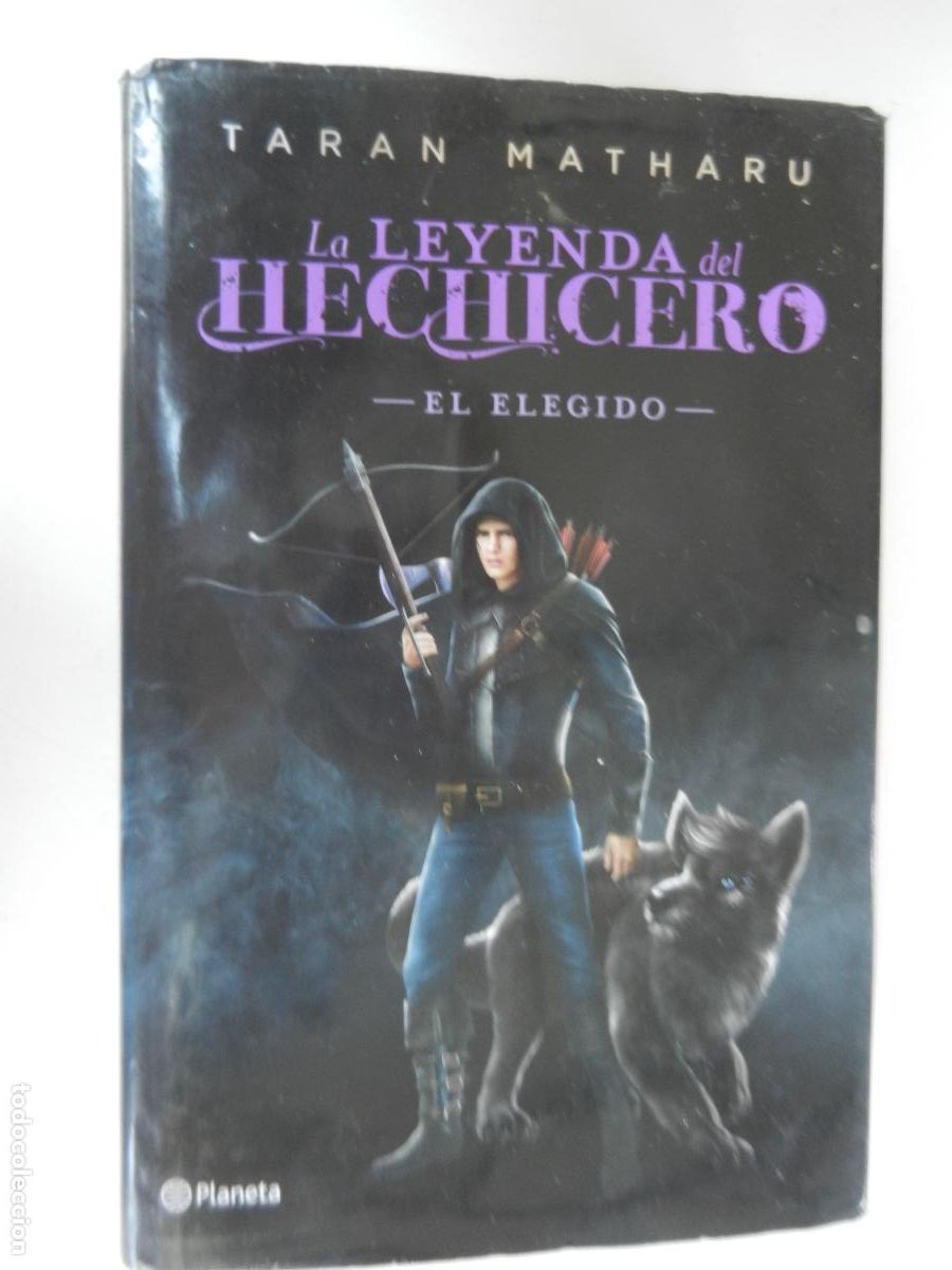 Libros de segunda mano: LA LEYENDA DEL HECHICERO: EL ELEGIDO - TARAN MATHARU - EDITORIAL PLANETA 1&ordf; EDICI&Oacute;N 2020.