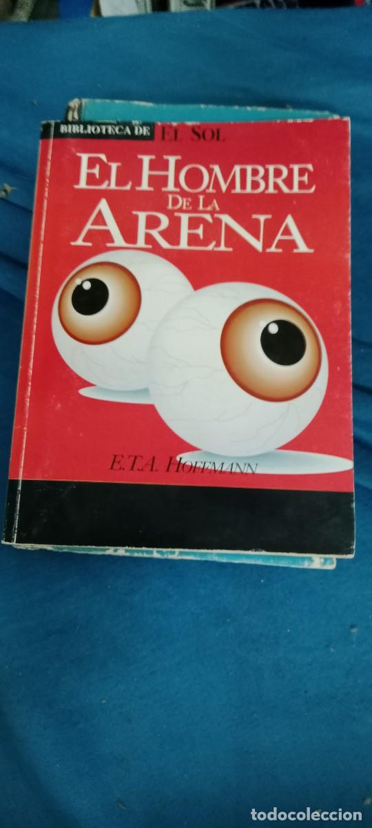 Libros de segunda mano: El hombre de la arena.- Hoffmann, Ernst T. A. LIBRO GG-DNI