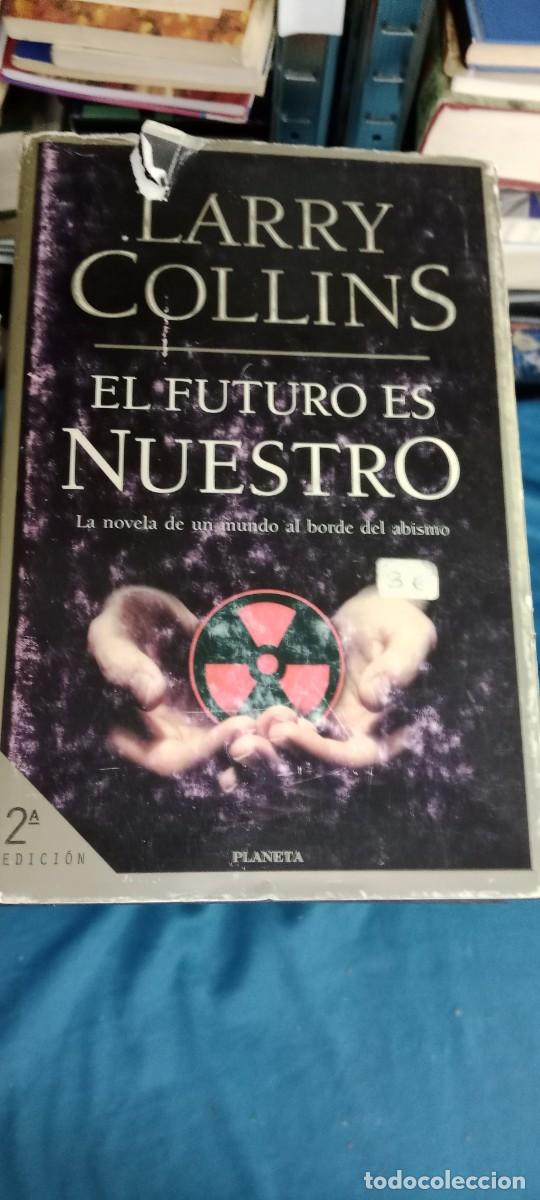 Libros de segunda mano: El futuro es nuestro - Larry Collins LIBRO GG-DNI