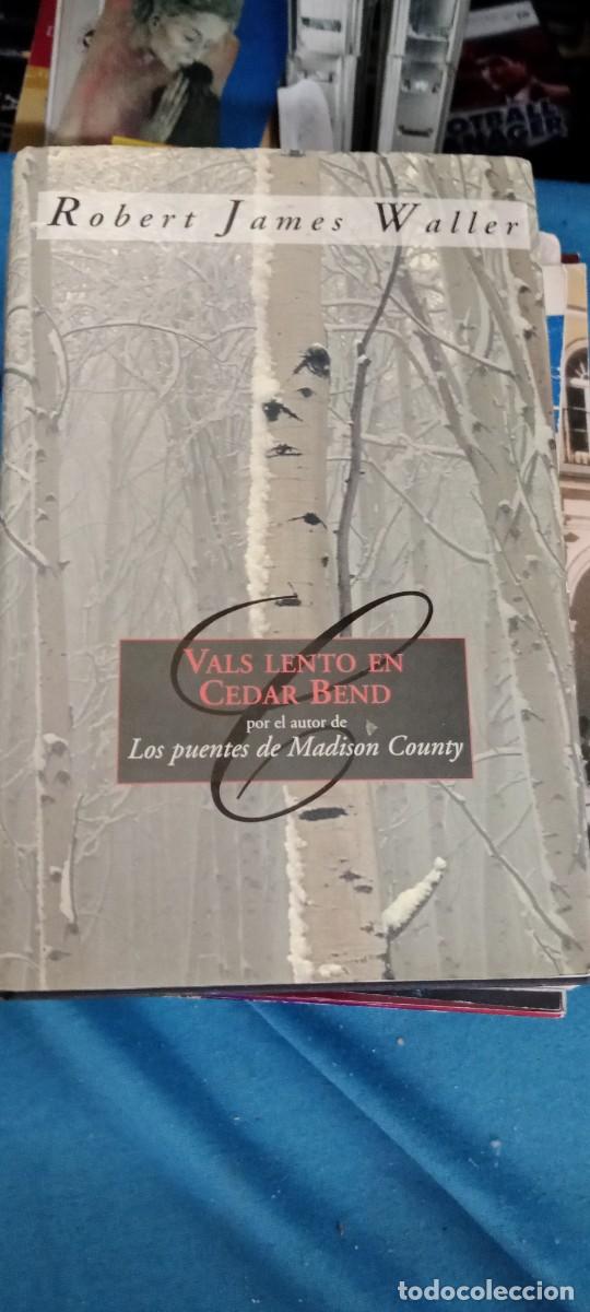 Libros de segunda mano: VALS LENTO EN CEDAR BEND -- ROBERT JAMES WALLER LIBRO GG-DNI