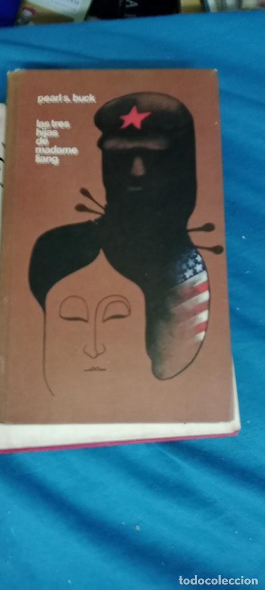 Libros de segunda mano: Las tres hijas de madame Liang.- Buck, Pearl S. LIBRO GG-DNI