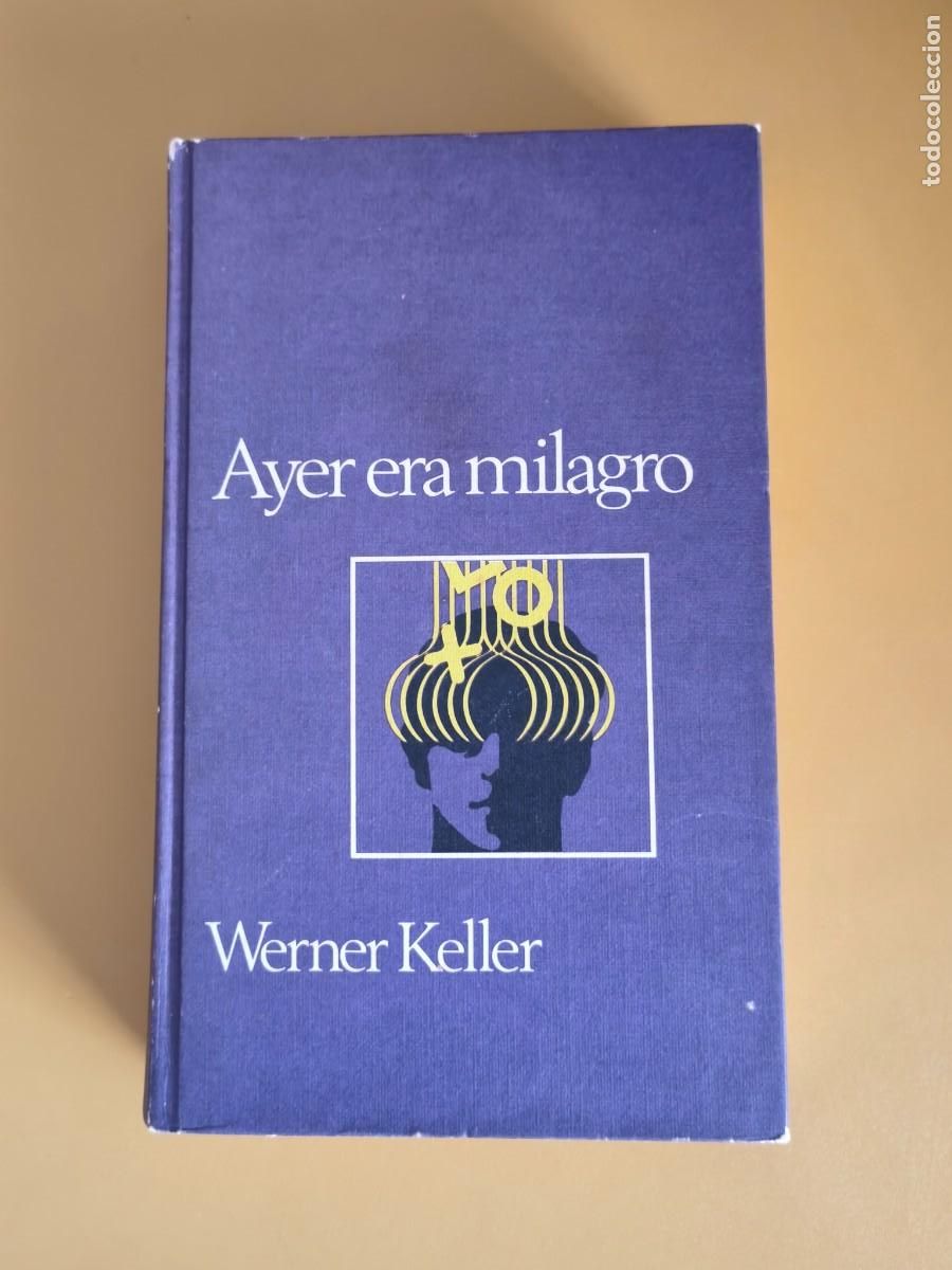 Libros de segunda mano: ayer era milagro, werner keller - Foto 1