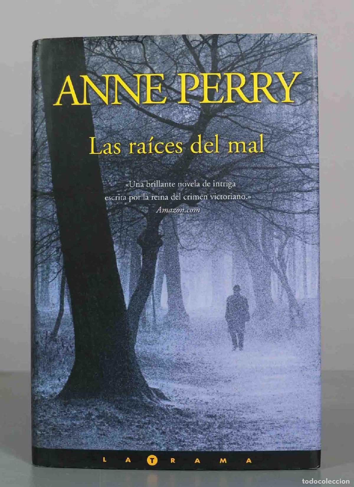 Libros de segunda mano: Las ra&iacute;ces del mal - Anne Perry - Ediciones B