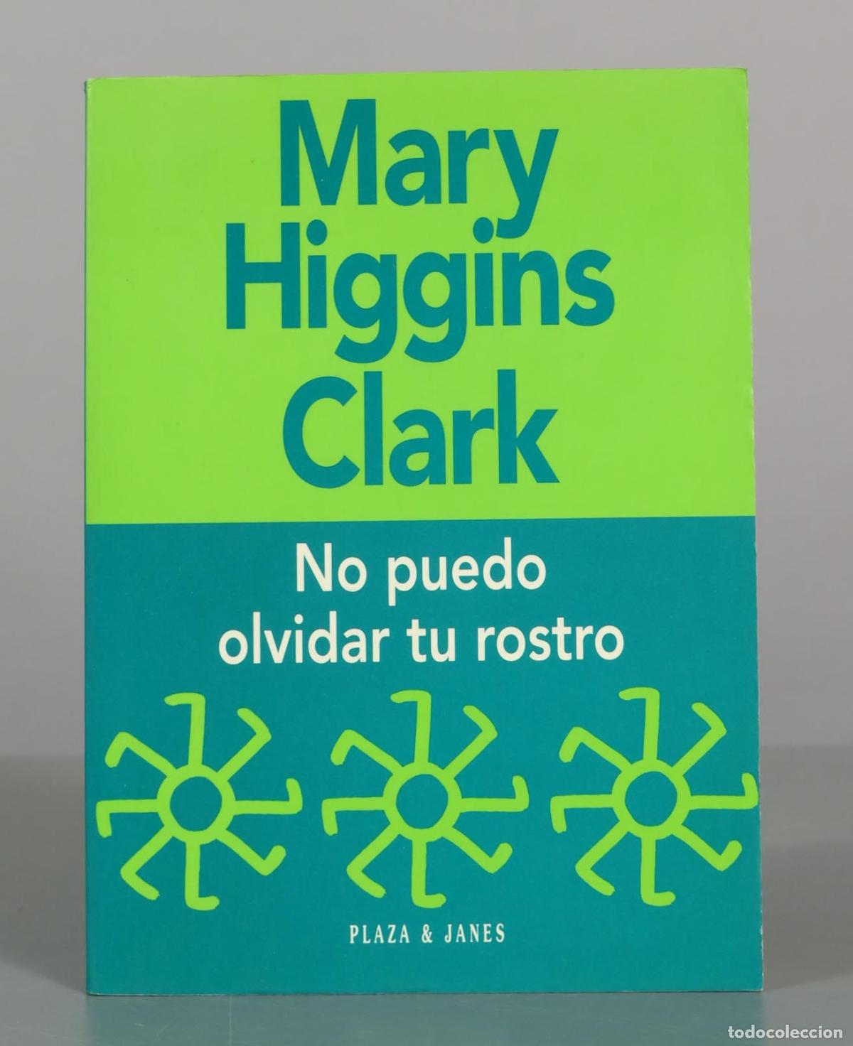 Libros de segunda mano: No puedo olvidar tu rostro - Mary Higgins Clark - Plaza and Jan&eacute;s