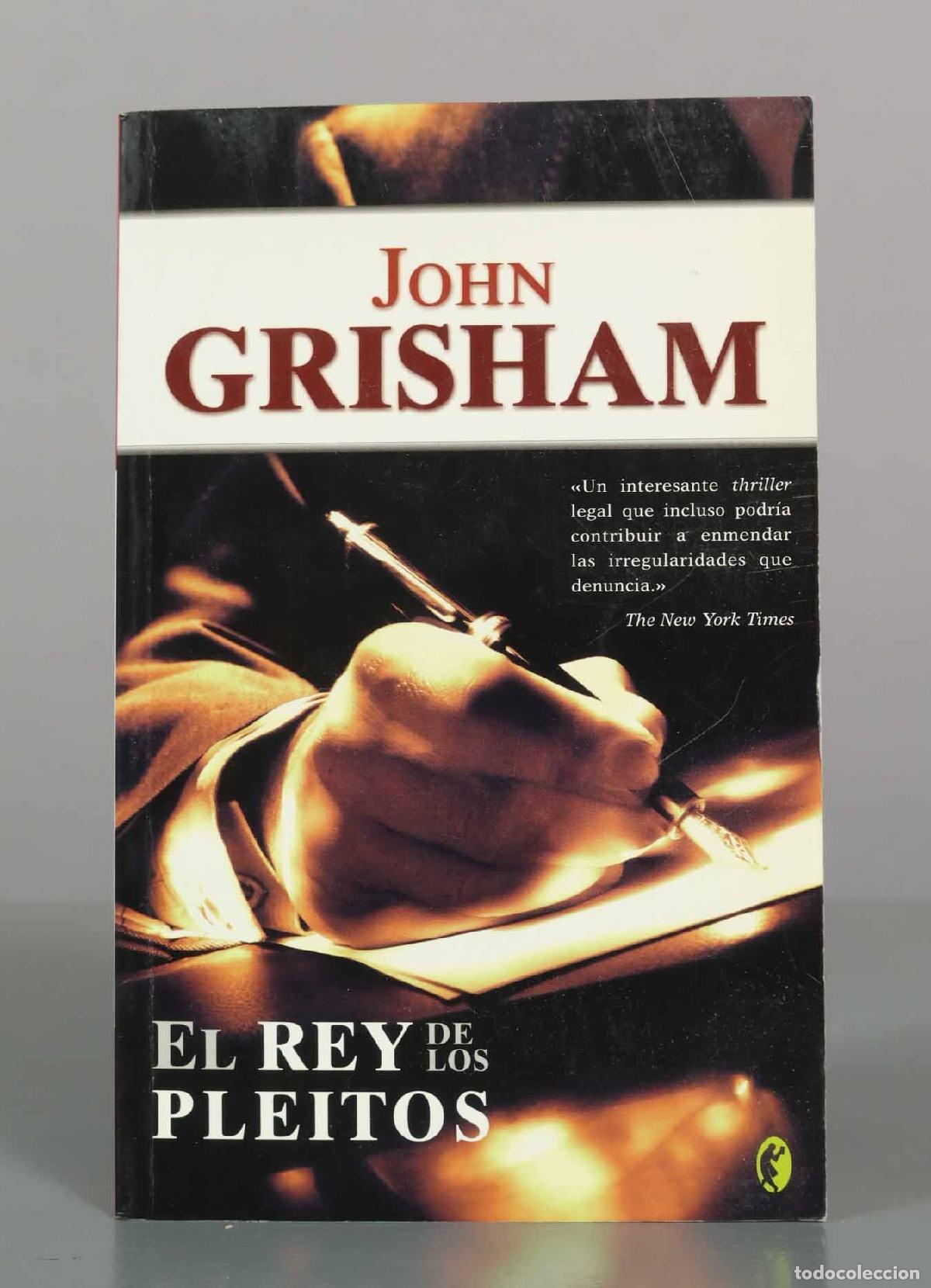 Libros de segunda mano: El rey de los pleitos - John Grisham - Ediciones B