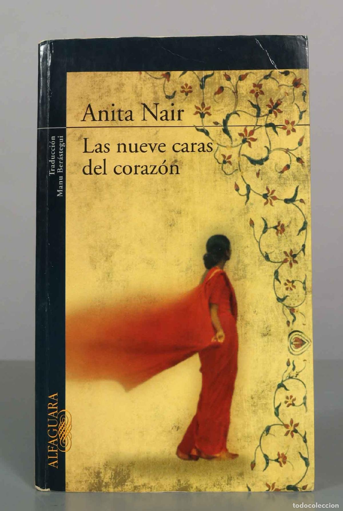 Libros de segunda mano: Las nueve caras del coraz&oacute;n - Anita Nair - Alfaguara