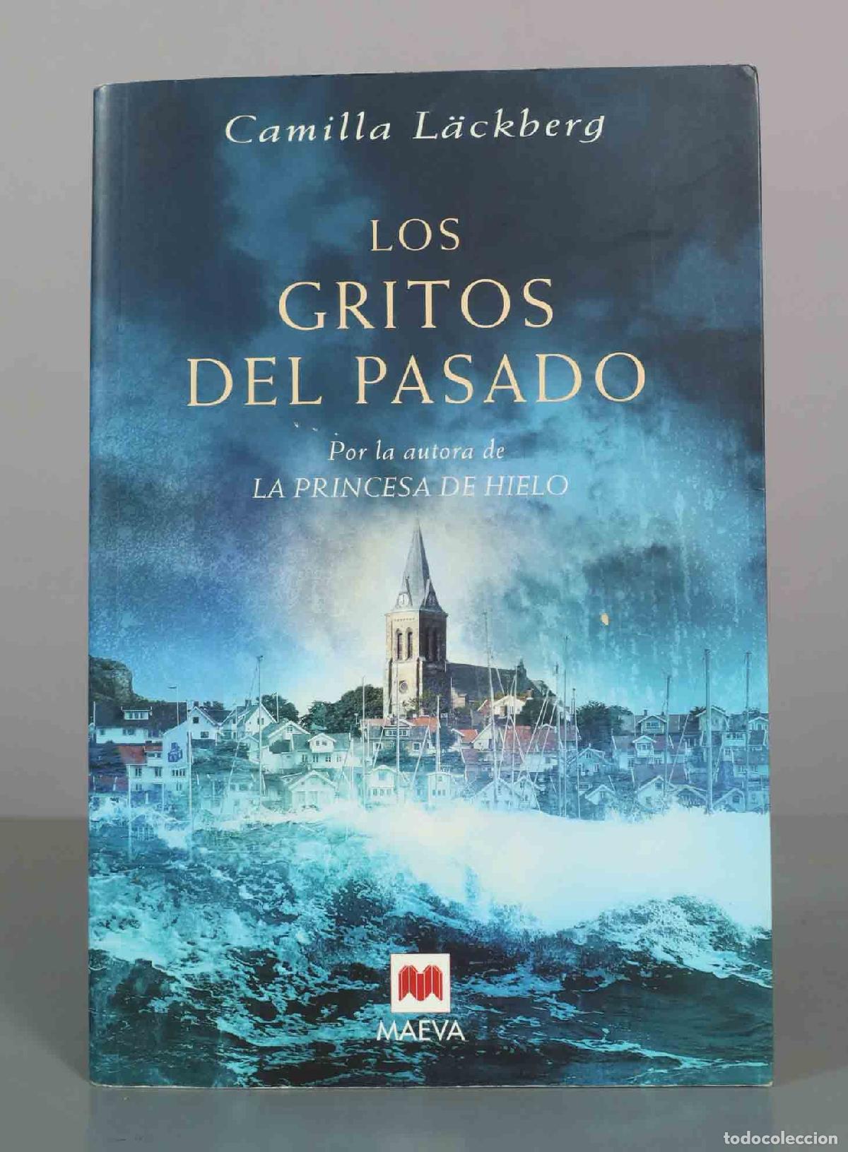 Libros de segunda mano: Los gritos del pasado - Camilla L&auml;ckberg - Editorial Maeva