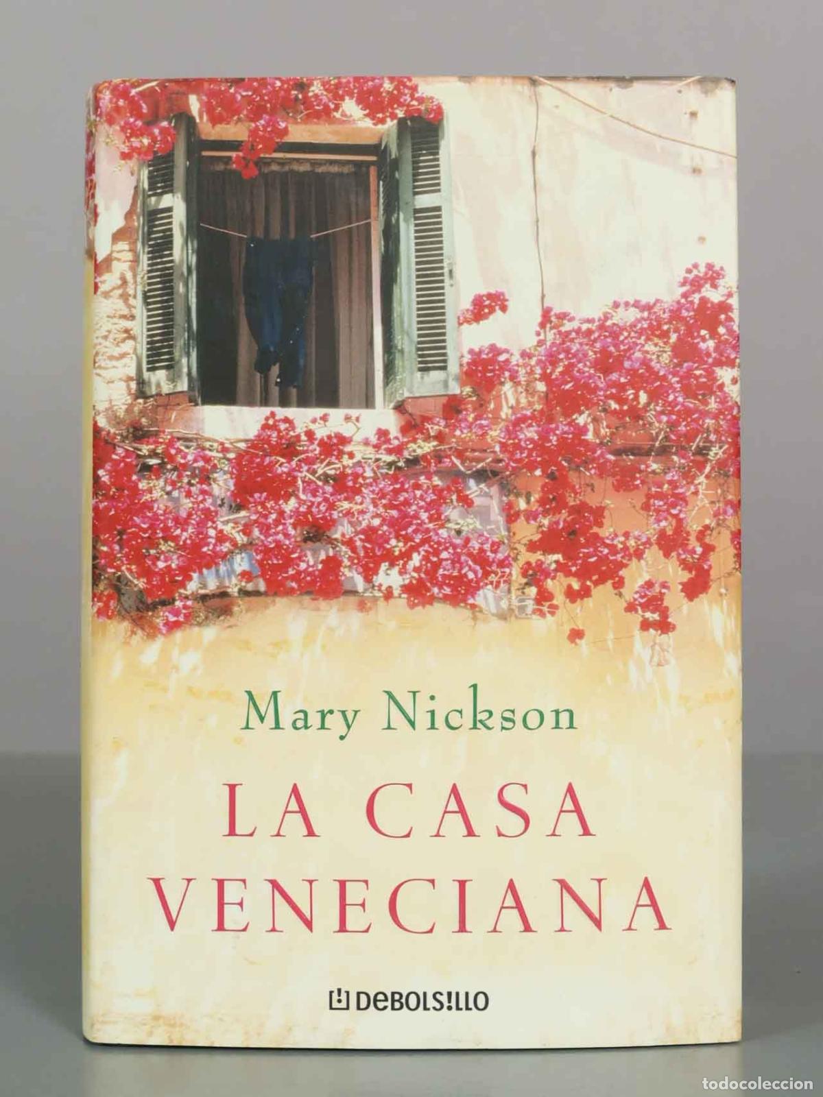 Libros de segunda mano: La casa veneciana - Mary Nickson - DeBolsillo