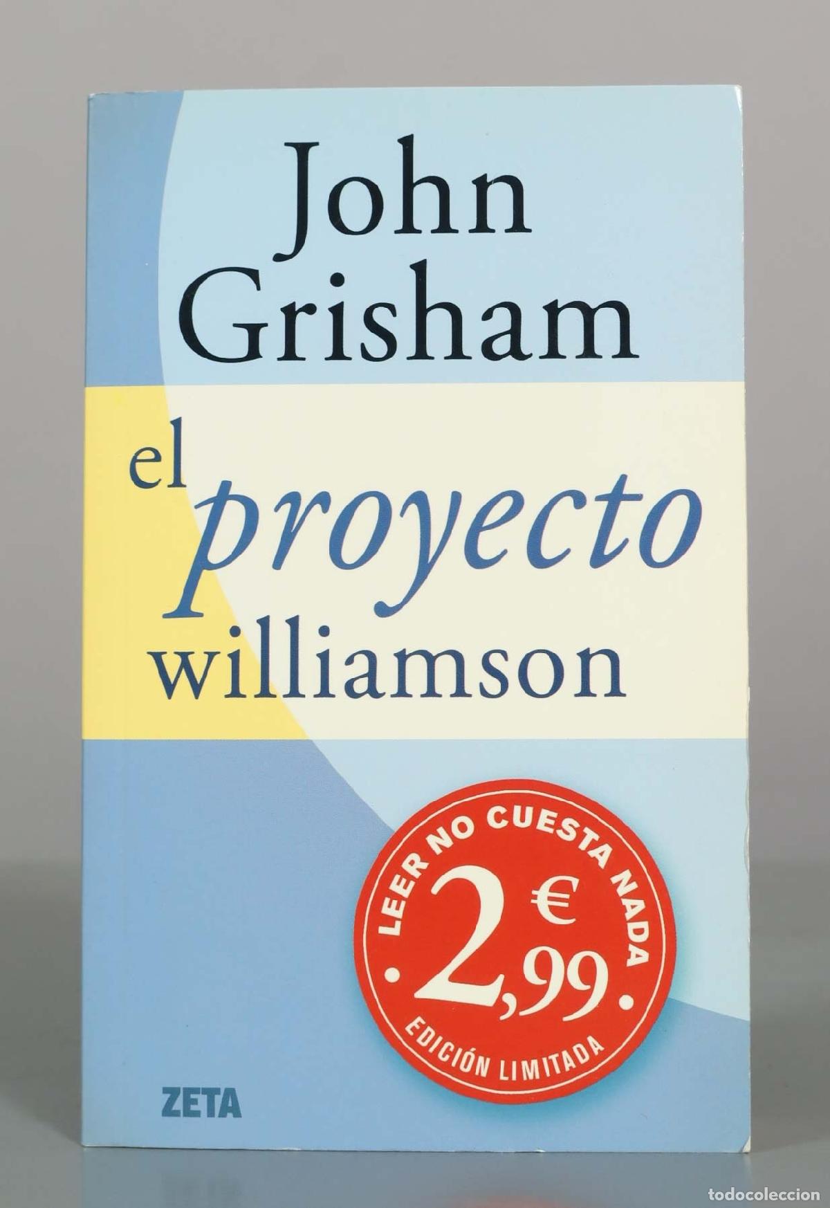 Libros de segunda mano: El proyecto Williamson - John Grisham - Zeta