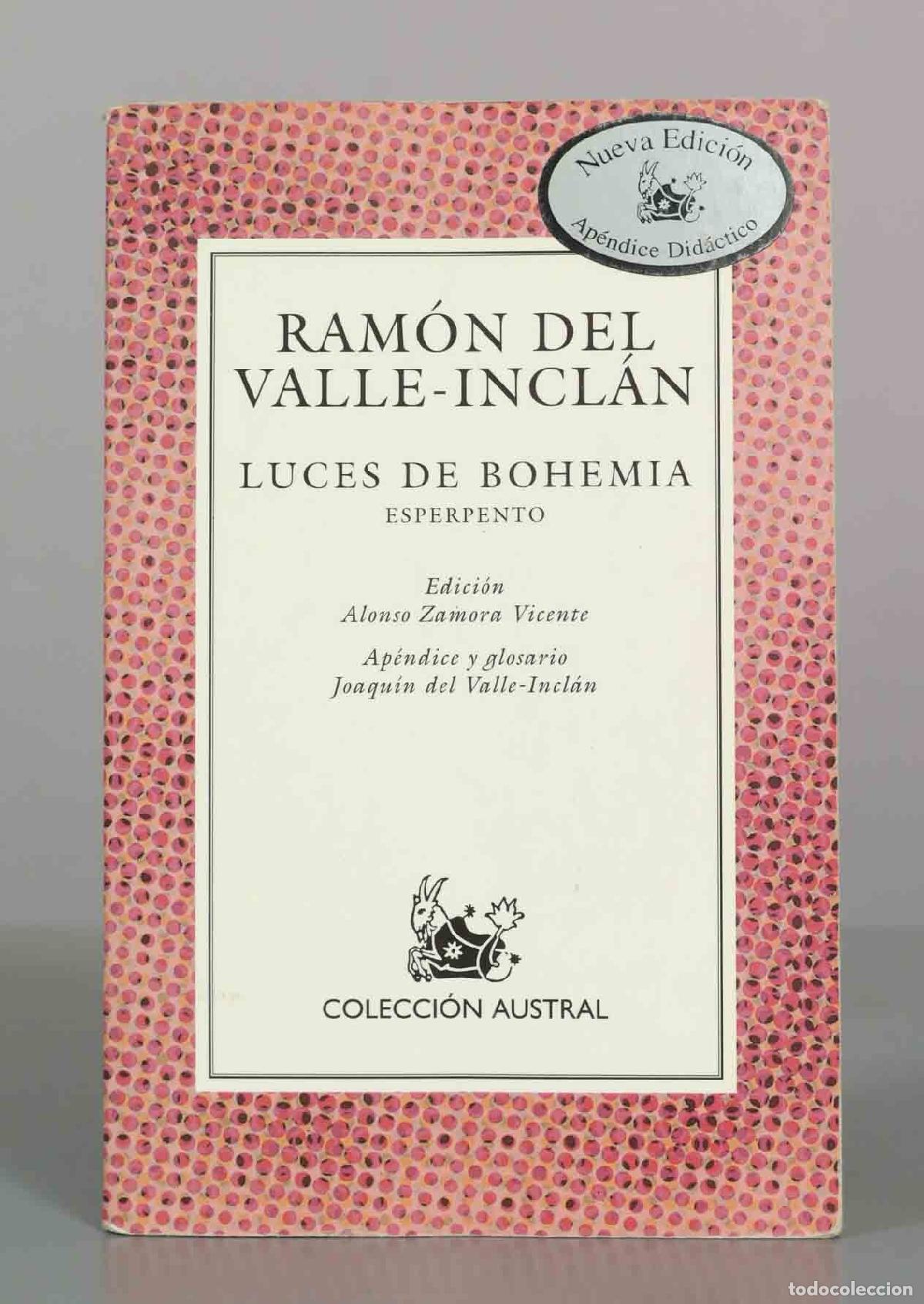 Libros de segunda mano: Luces de Bohemia - Ram&oacute;n del Valle-Incl&aacute;n - Colecci&oacute;n Austral