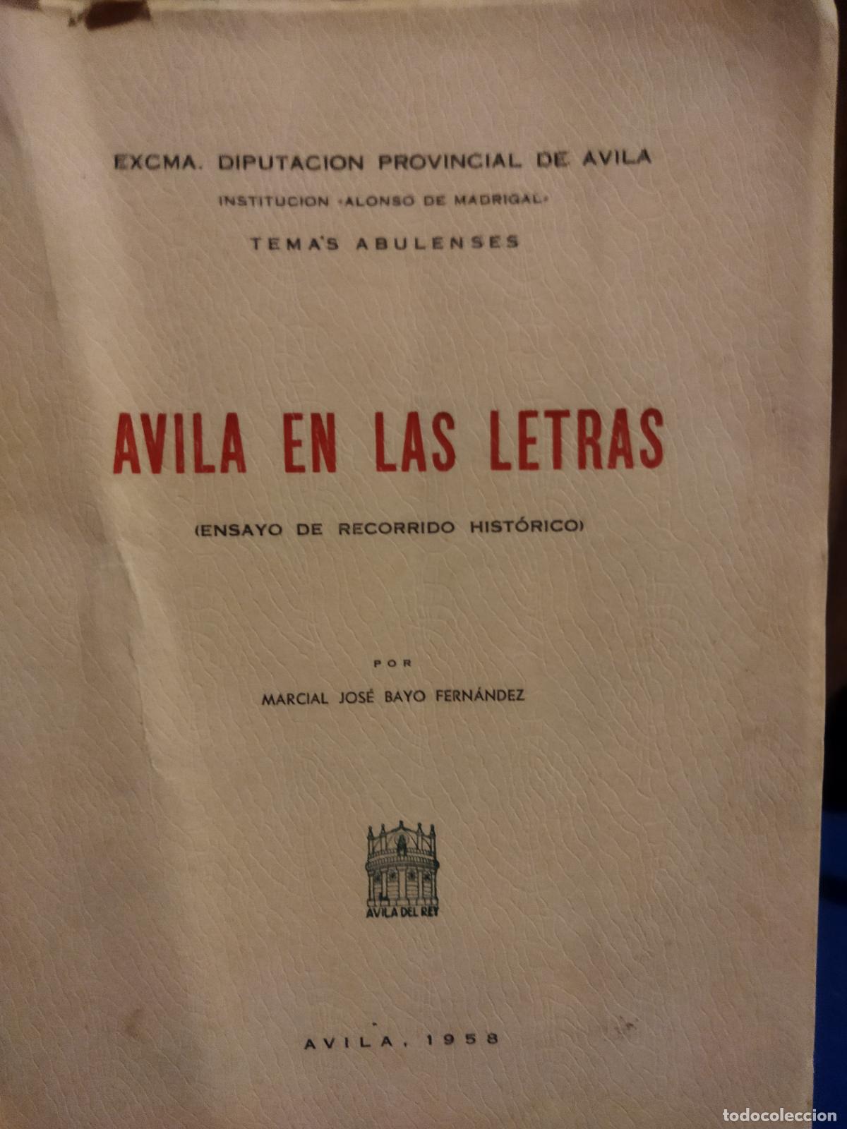 Libros de segunda mano: &Aacute;vila en las letras marcial Jos&eacute; bayo Fern&aacute;ndez