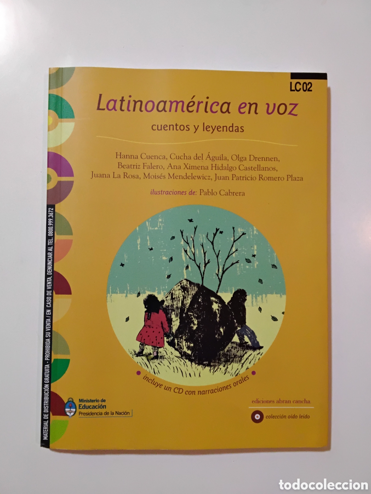 Libros de segunda mano: Varios autores &ndash; Latinoam&eacute;rica en voz: cuentos y leyendas &ndash; Ediciones Abran Cancha &ndash; 2013