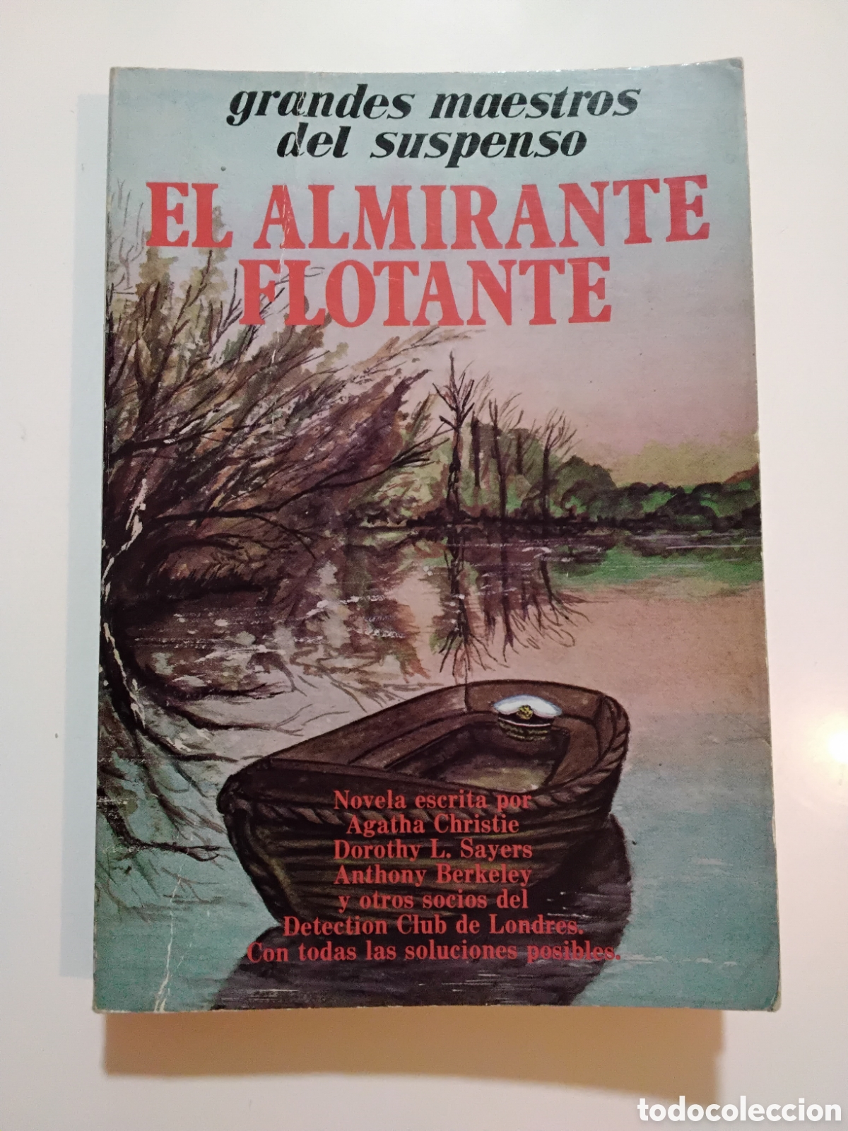 Libros de segunda mano: Varios autores (Detection Club) &ndash; El almirante flotante &ndash; Emec&eacute; Editores &ndash; 1982