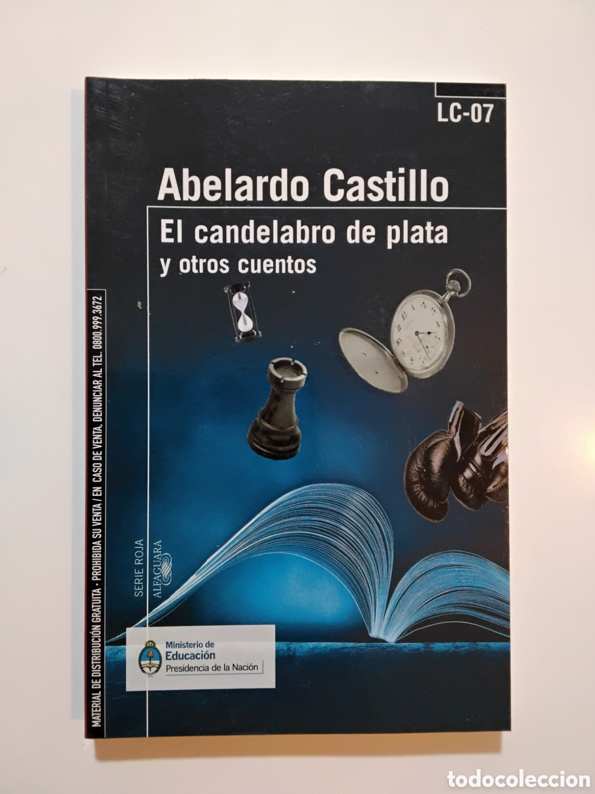 Libros de segunda mano: Abelardo Castillo &ndash; El candelabro de plata y otros cuentos &ndash; Alfaguara / Ministerio de Educaci&oacute;n &ndash; 2