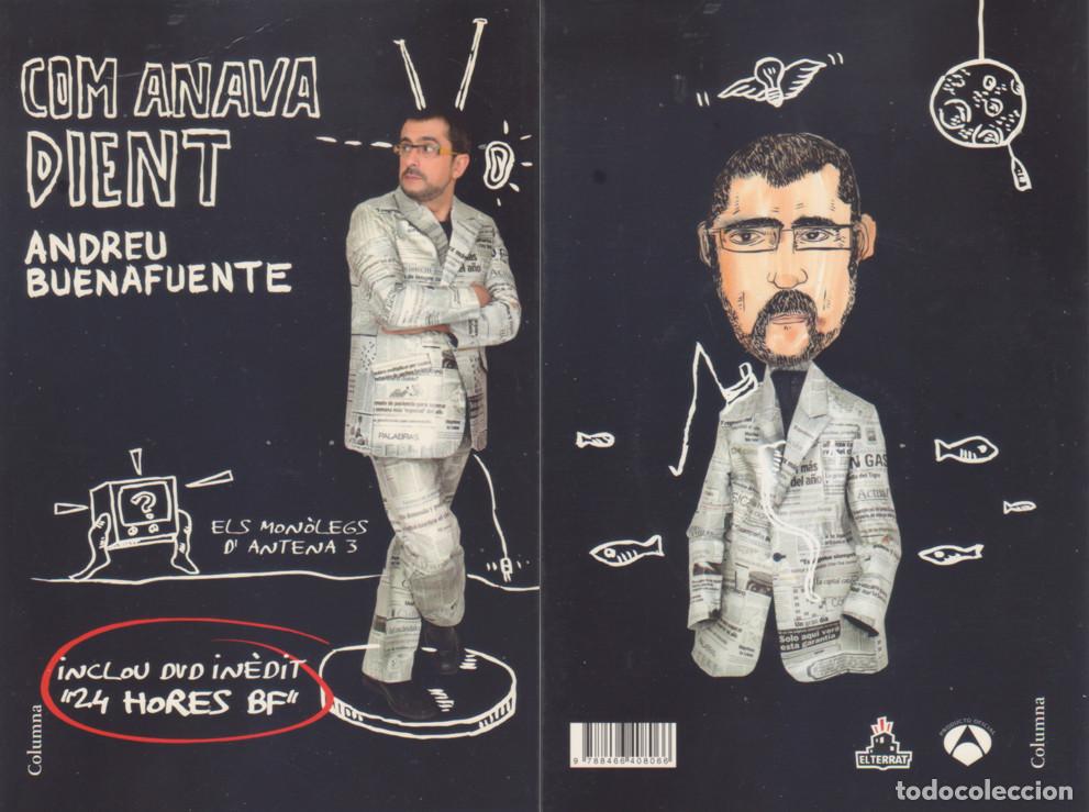 Second hand books: COM ANAVA DIENT - ANDREU BUENAFUENTE - NUEVO