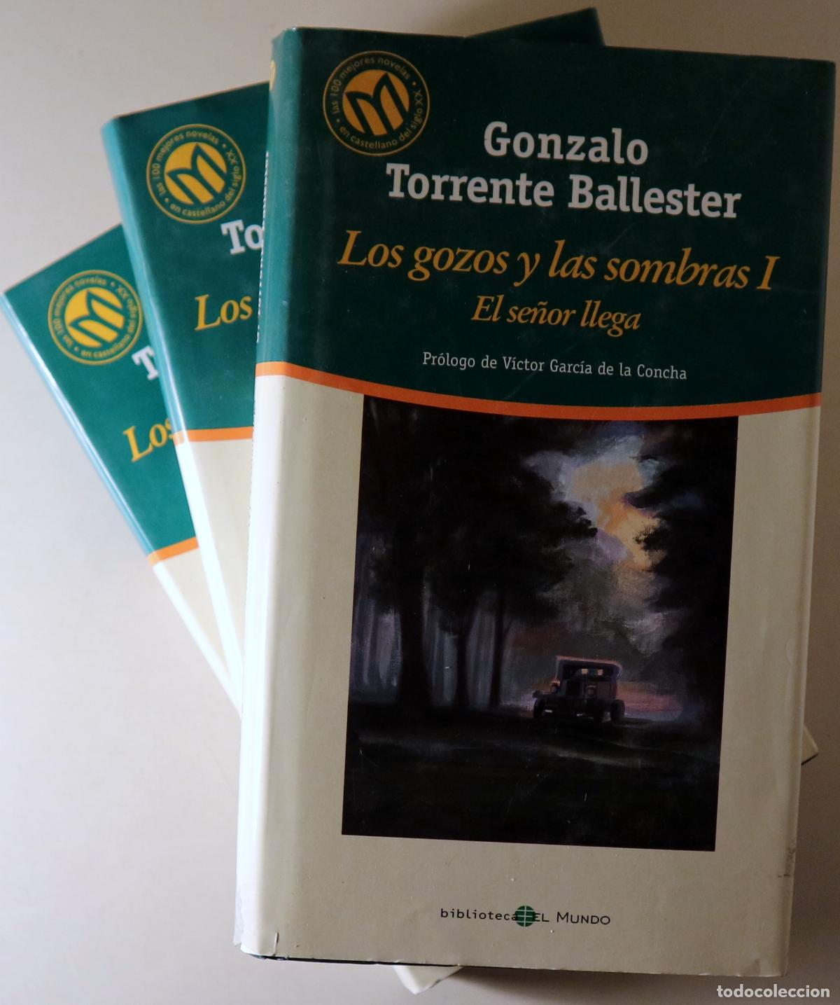 Libros de segunda mano: TORRENTE BALLESTER, Gonzalo - LOS GOZOS Y LAS SOMBRAS (3 vol. - Completo) - Madrid 2001