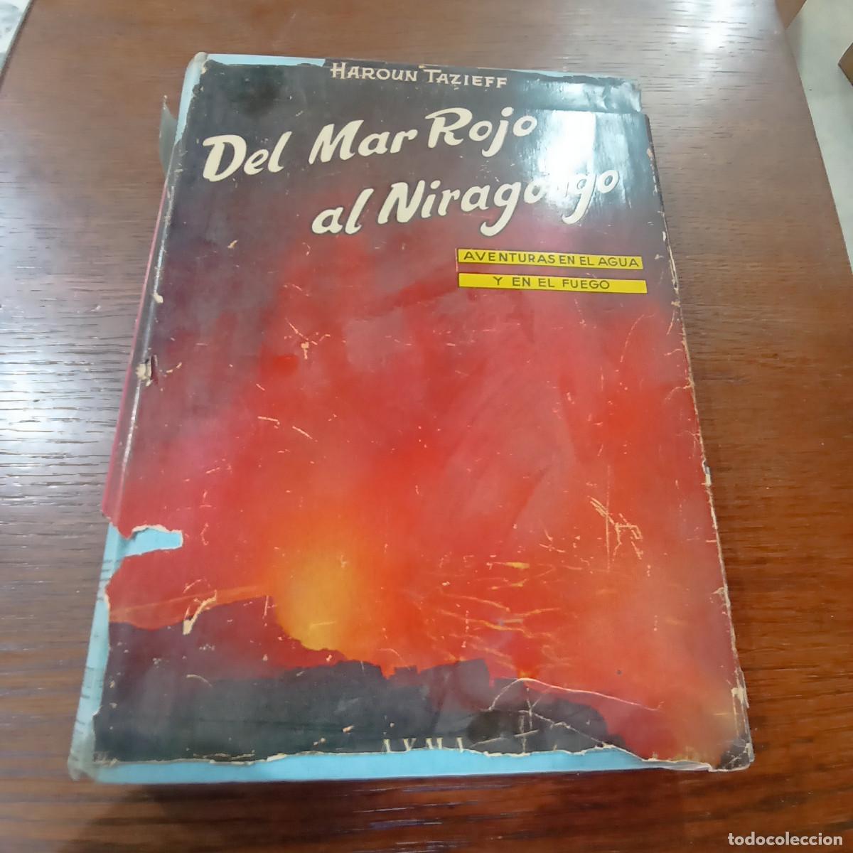 Libros de segunda mano: Del Mar Rojo al Niragongo - Haroun Tazieff - Ayma editores - NV1