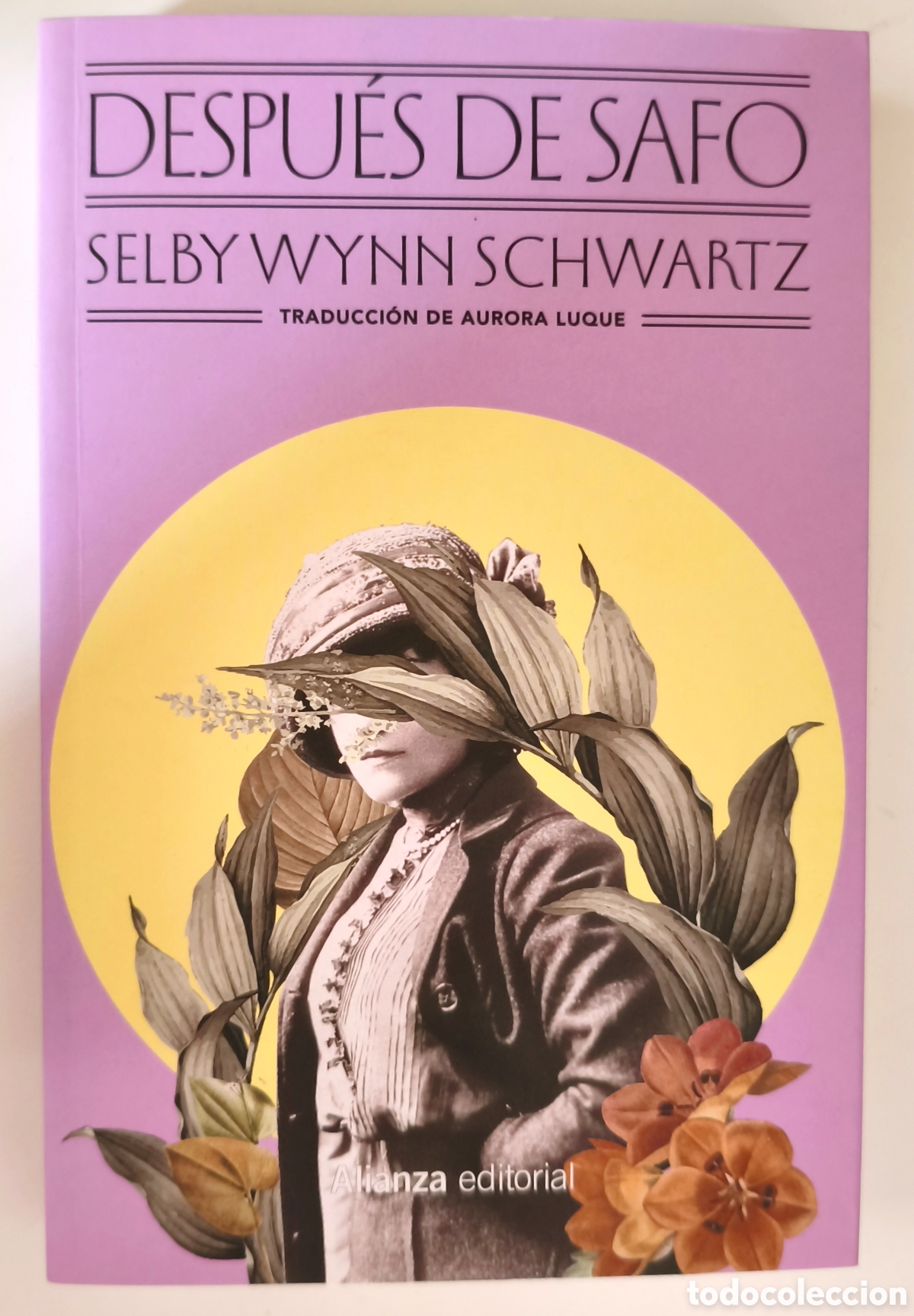 Libros de segunda mano: Despu&eacute;s de Safo, Selby Wynn Schwartz. Alianza Ed. 9788411484442