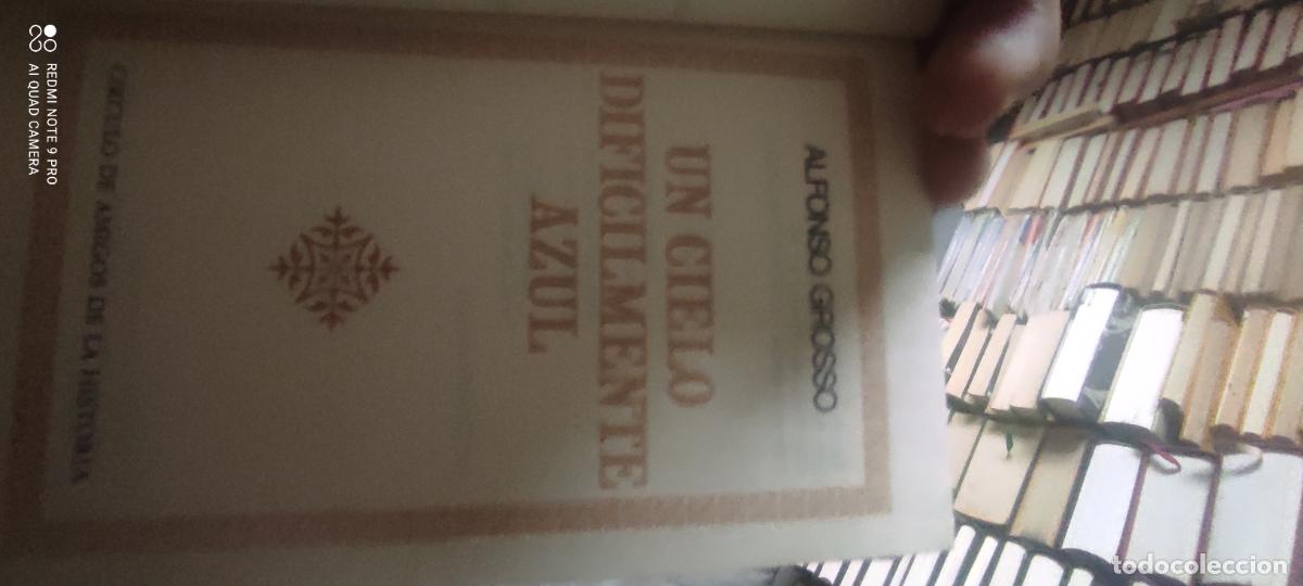 Libros de segunda mano: UN CIELO DIF&Iacute;CILMENTE AZUL, ALFONSO GROSSO, MADRID,1977,253 PAG.