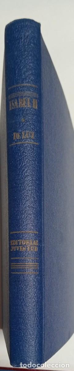 Libros de segunda mano: ISABEL II, REINA DE ESPA&Ntilde;A - PIERRE DE LUZ - EDITORIAL JUVENTUD 1940-2&ordf; EDICION