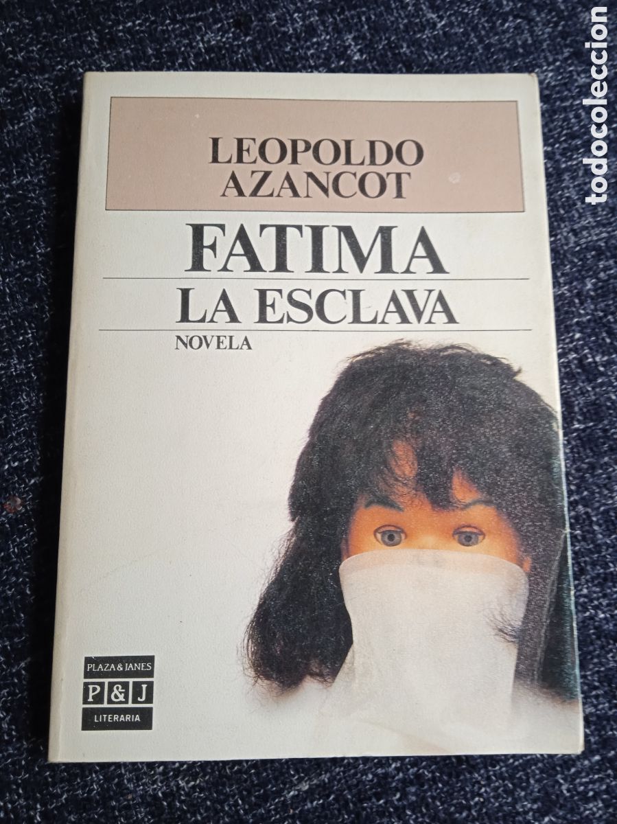 Livres d'occasion: FATIMA LA ESCLAVA / LEOPOLDO AZANCOT -ED. PLAZA JANES