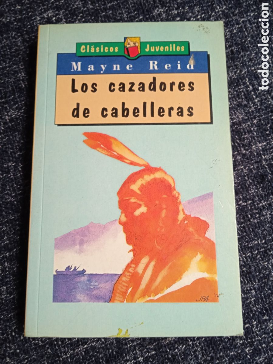 Livres d'occasion: LOS CAZADORES DE CABELLERAS. / MAYNE REID