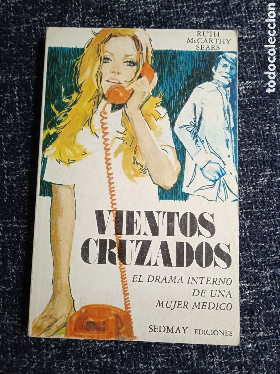 Gebrauchte B&uuml;cher: VIENTOS CRUZADOS, - El drama interno de una mujer m&eacute;dico. / Ruth McCarthy Sesrs