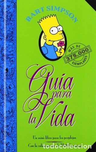 Libros de segunda mano: GUIA PARA LA VIDA (Bart Simpson). - Groening, Matt.