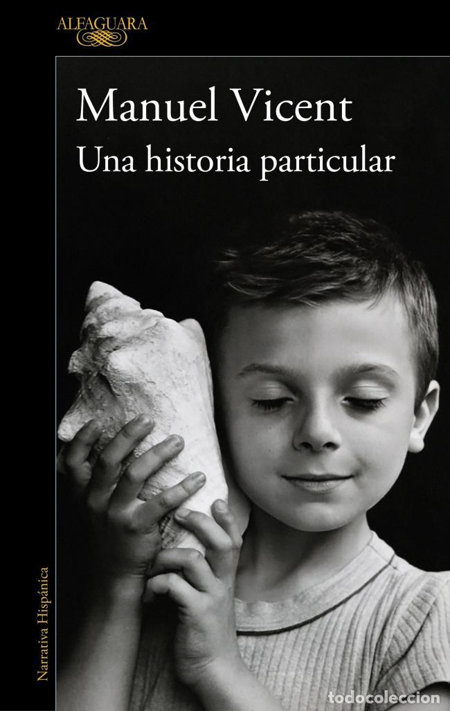 Libros de segunda mano: Una historia particular. - Vicent, Manuel. - Foto 1